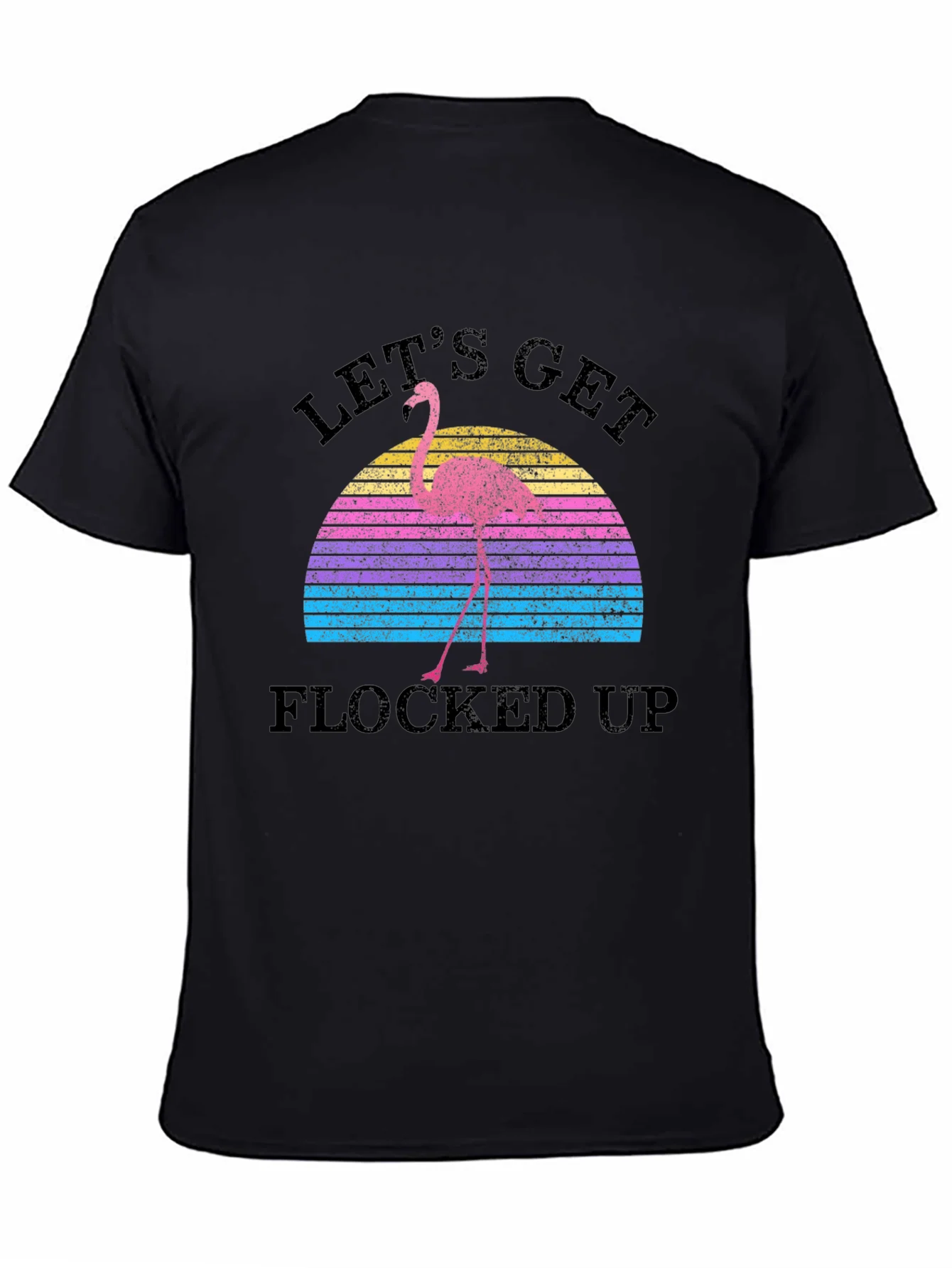 Lets Get Flocked Up Retro Flamingo T-Shirt