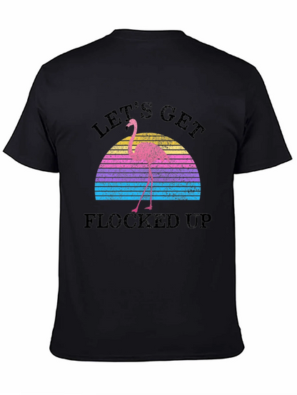 Lets Get Flocked Up Retro Flamingo T-Shirt