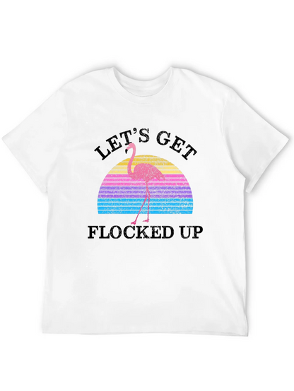 Lets Get Flocked Up Retro Flamingo T-Shirt