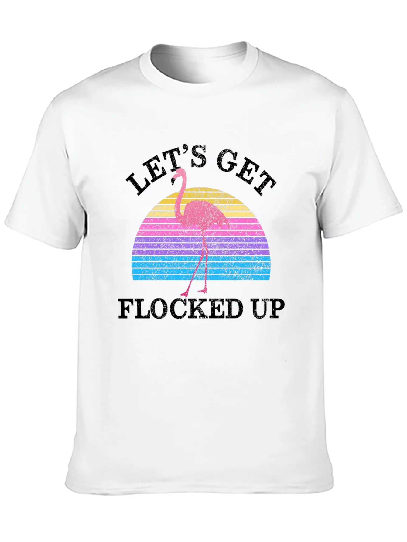 Lets Get Flocked Up Retro Flamingo T-Shirt