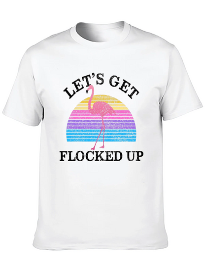 Lets Get Flocked Up Retro Flamingo T-Shirt