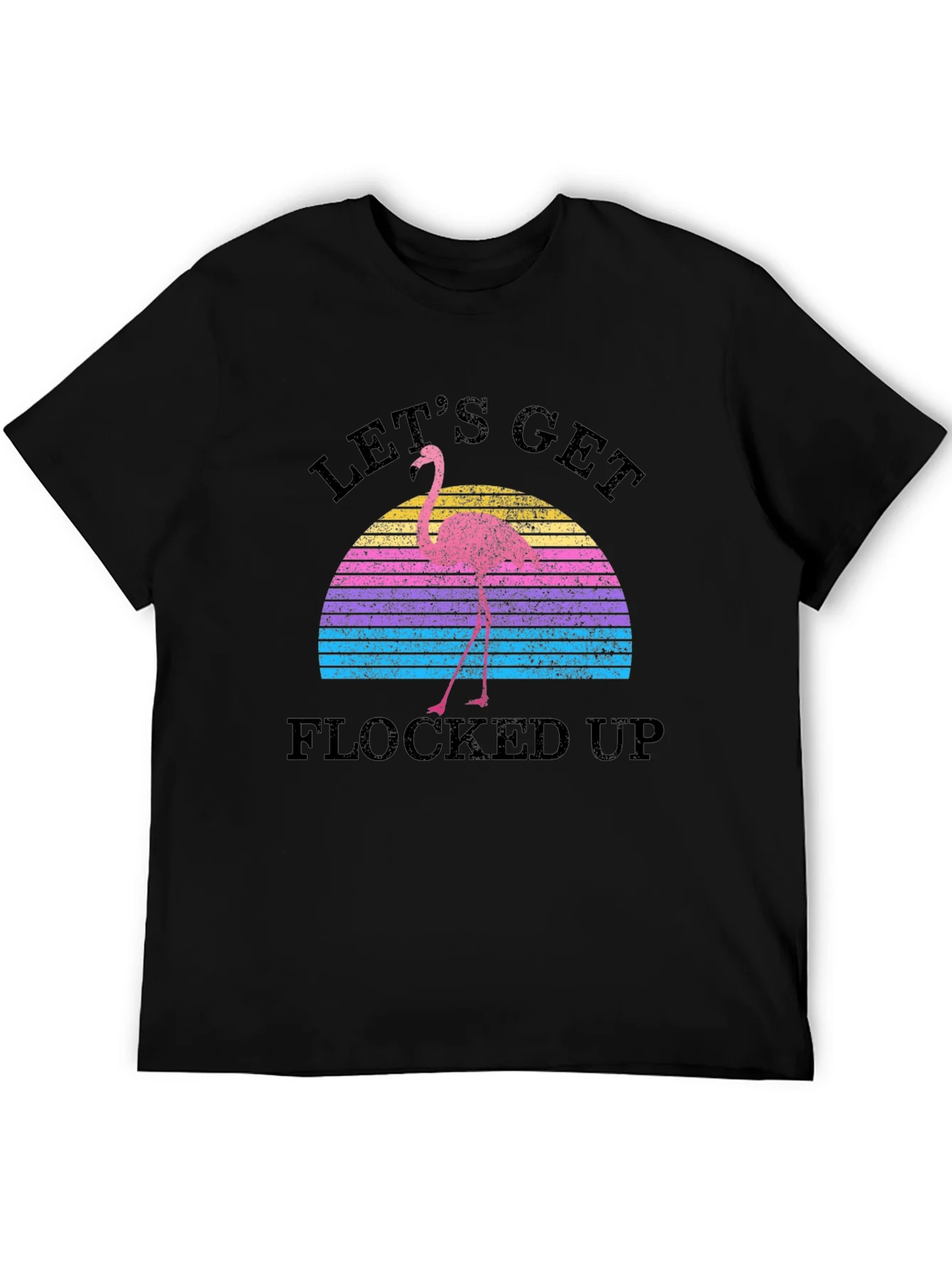 Lets Get Flocked Up Retro Flamingo T-Shirt