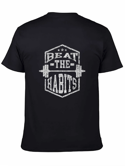 Beat the Habits Gym T-Shirt - Black Graphic Tee