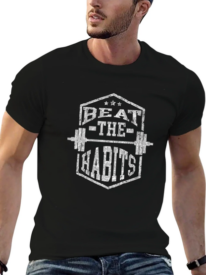 Beat the Habits Gym T-Shirt - Black Graphic Tee