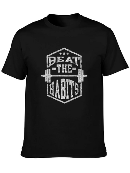 Beat the Habits Gym T-Shirt - Black Graphic Tee