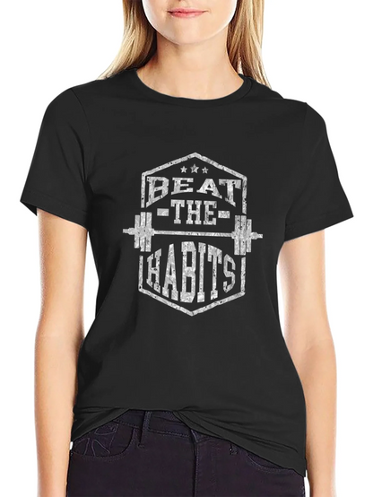 Beat the Habits Gym T-Shirt - Black Graphic Tee