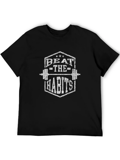 Beat the Habits Gym T-Shirt - Black Graphic Tee