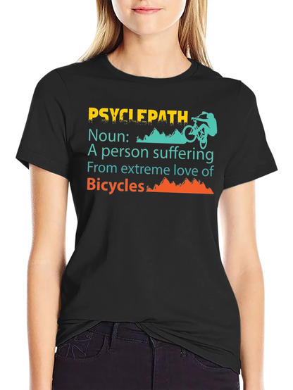 Psycyclepath T-Shirt - Funny Biker Definition