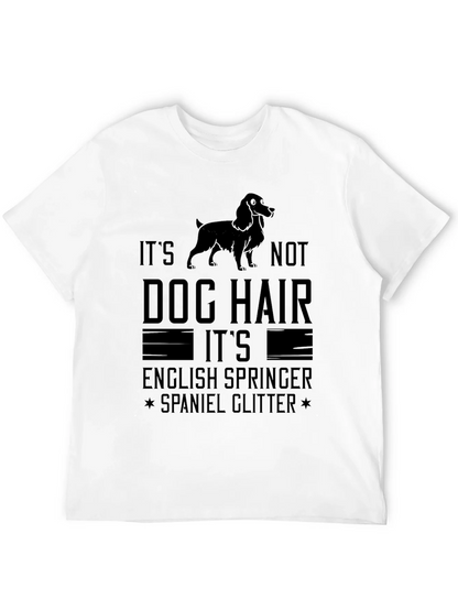 English Springer Spaniel Dog Hair T-Shirt