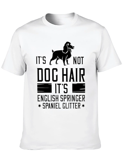 English Springer Spaniel Dog Hair T-Shirt