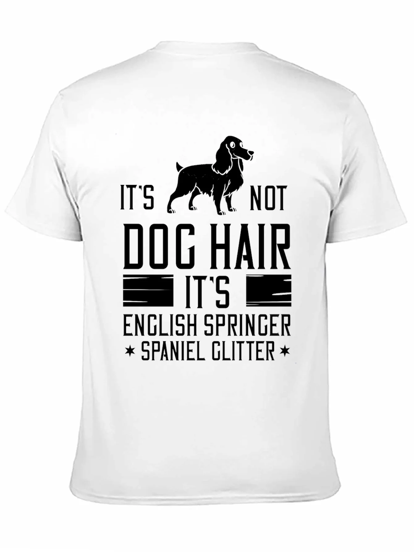 English Springer Spaniel Dog Hair T-Shirt