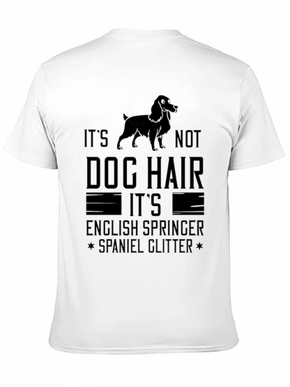 English Springer Spaniel Dog Hair T-Shirt