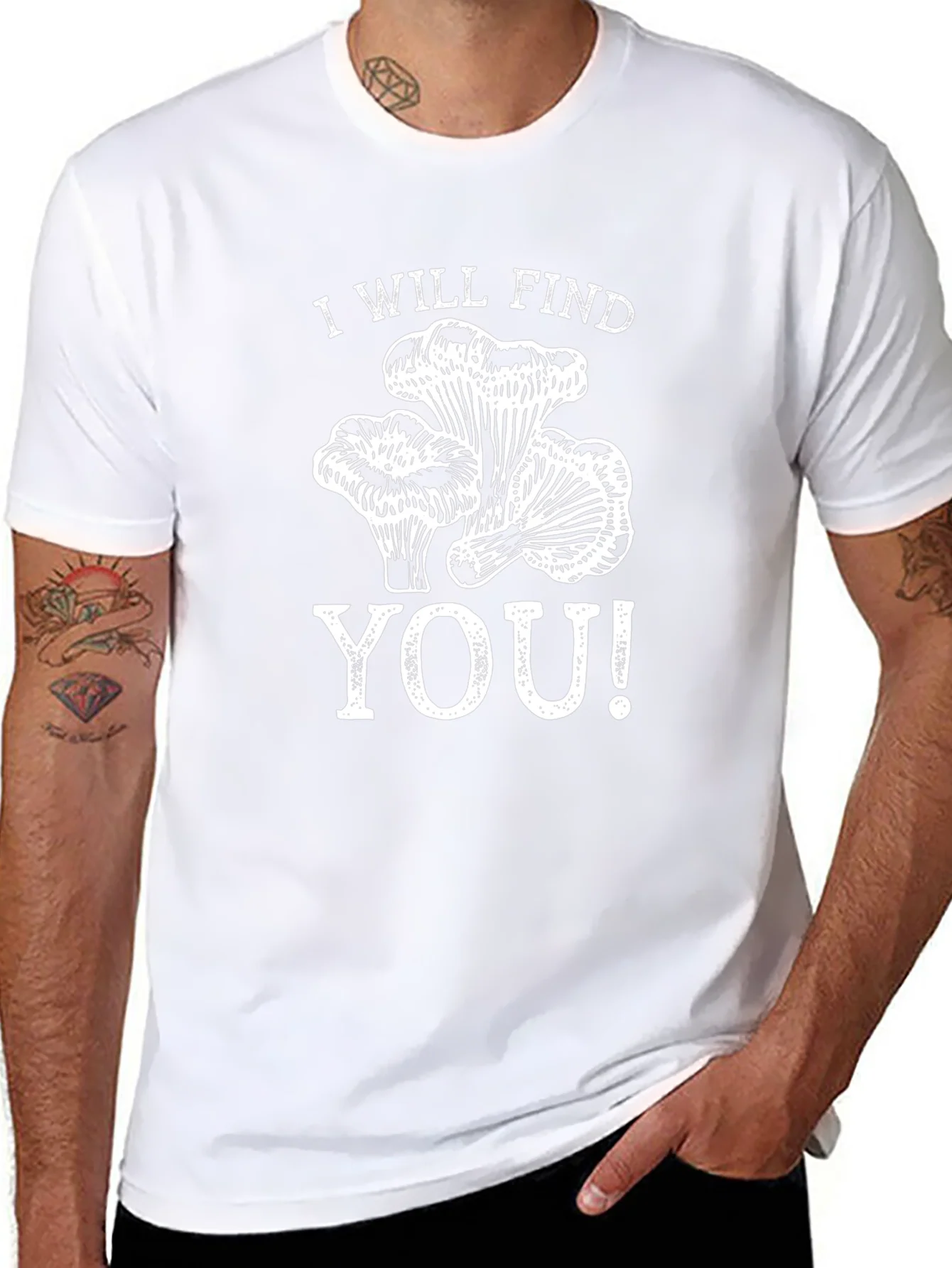 I Will Find You Mushroom T-Shirt
