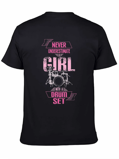 Never Underestimate a Girl Drum Set T-Shirt
