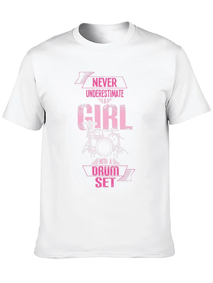 Never Underestimate a Girl Drum Set T-Shirt