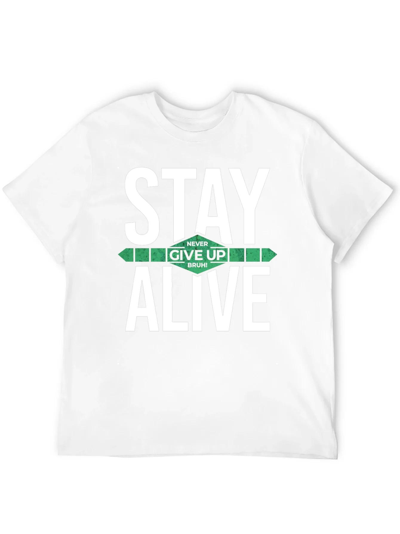 Stay Alive Graphic T-Shirt