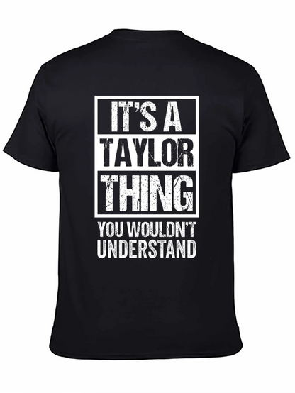 Its a Taylor Thing T-Shirt