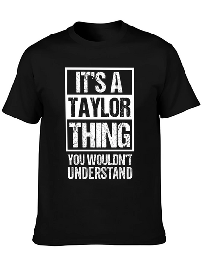Its a Taylor Thing T-Shirt