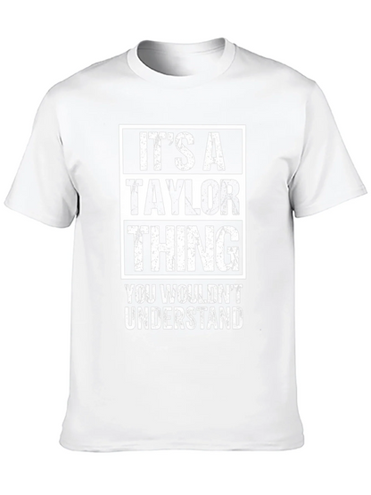 Its a Taylor Thing T-Shirt