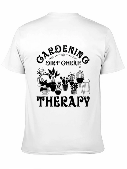 Gardening Therapy T-Shirt - Dirt Cheap
