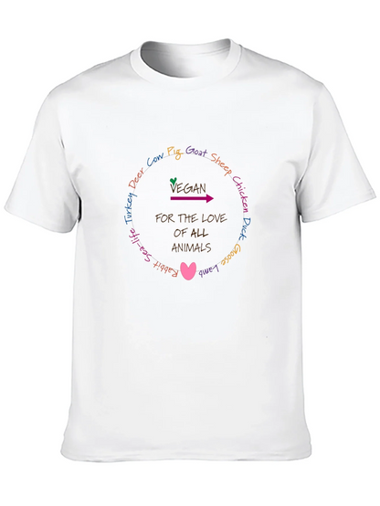 Vegan For The Love Of All Animals T-Shirt