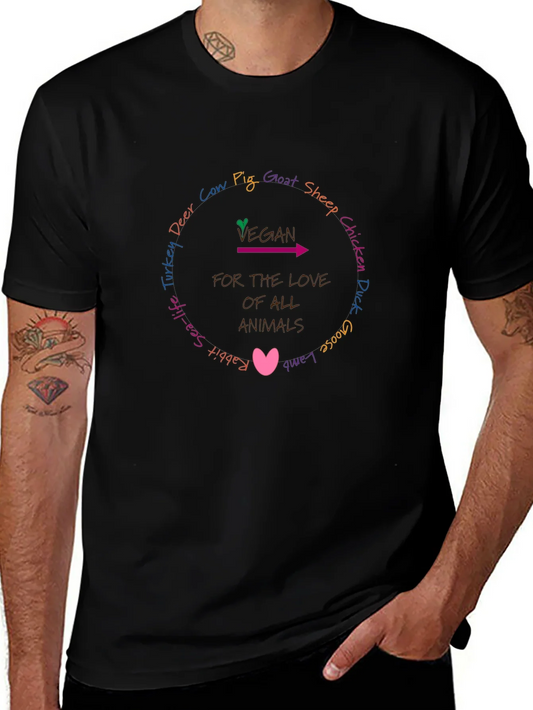 Vegan For The Love Of All Animals T-Shirt