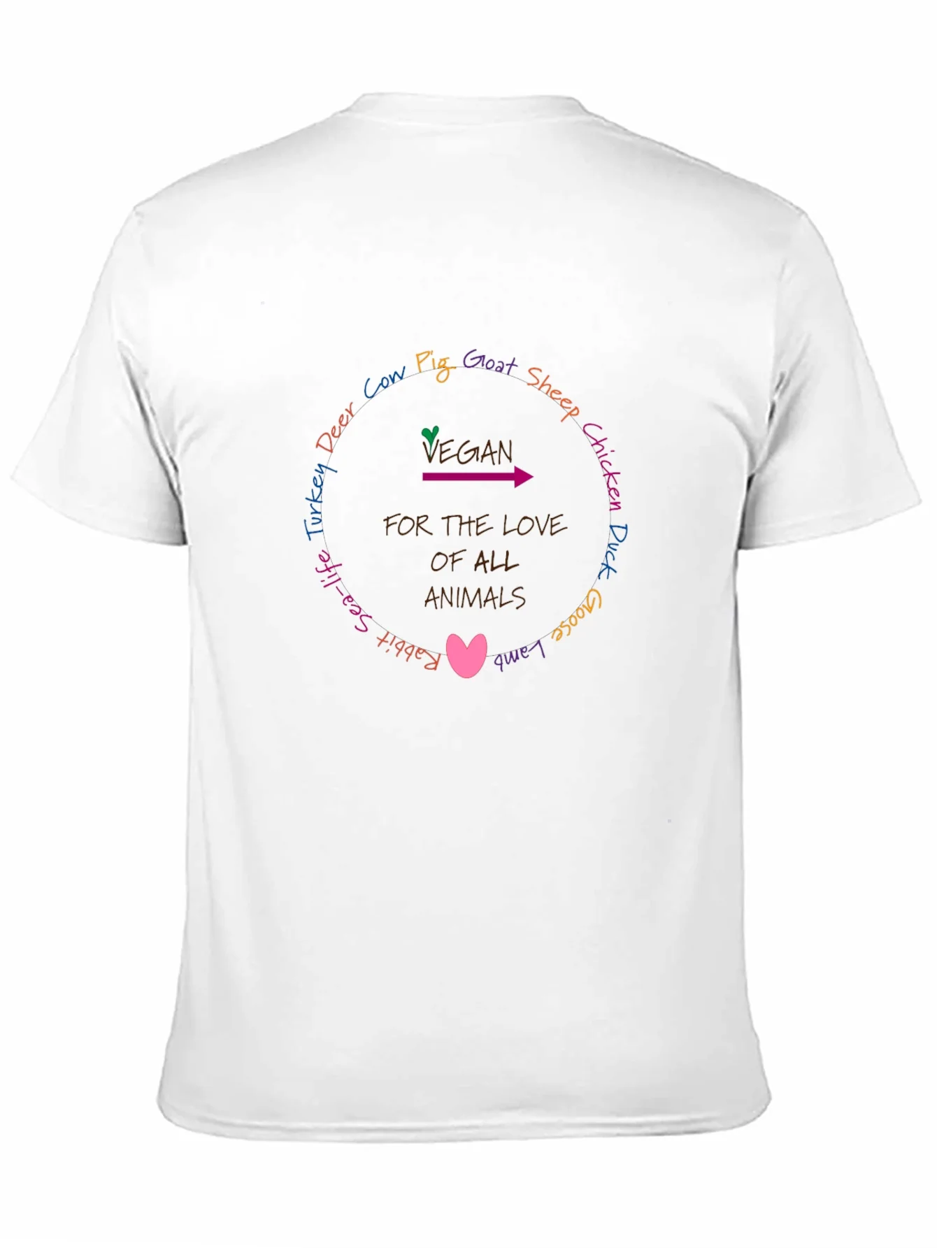 Vegan For The Love Of All Animals T-Shirt