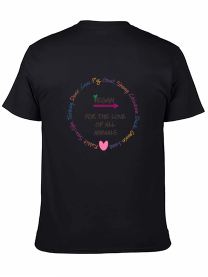 Vegan For The Love Of All Animals T-Shirt