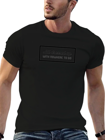 All Dressed Up T-Shirt - Stylish Comfort