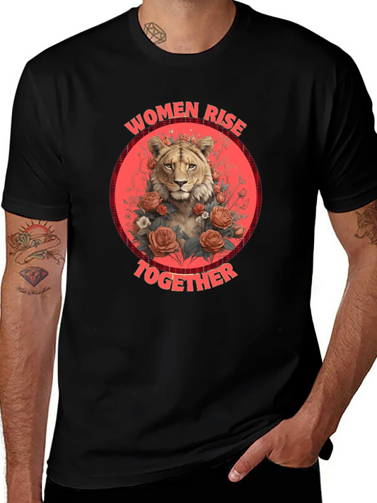 Women Rise Together Lion T-Shirt