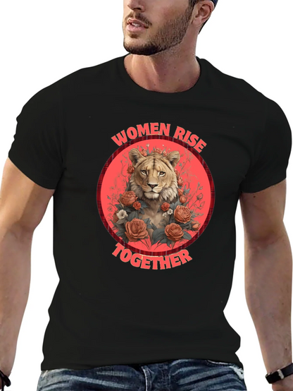 Women Rise Together Lion T-Shirt