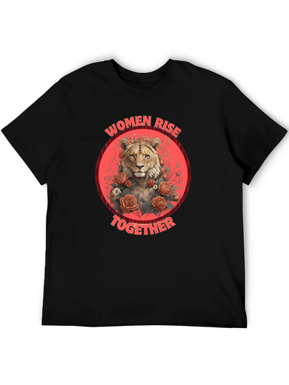 Women Rise Together Lion T-Shirt