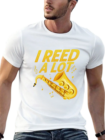 I Reed a Lot Saxophone Musician Black T-Shirt