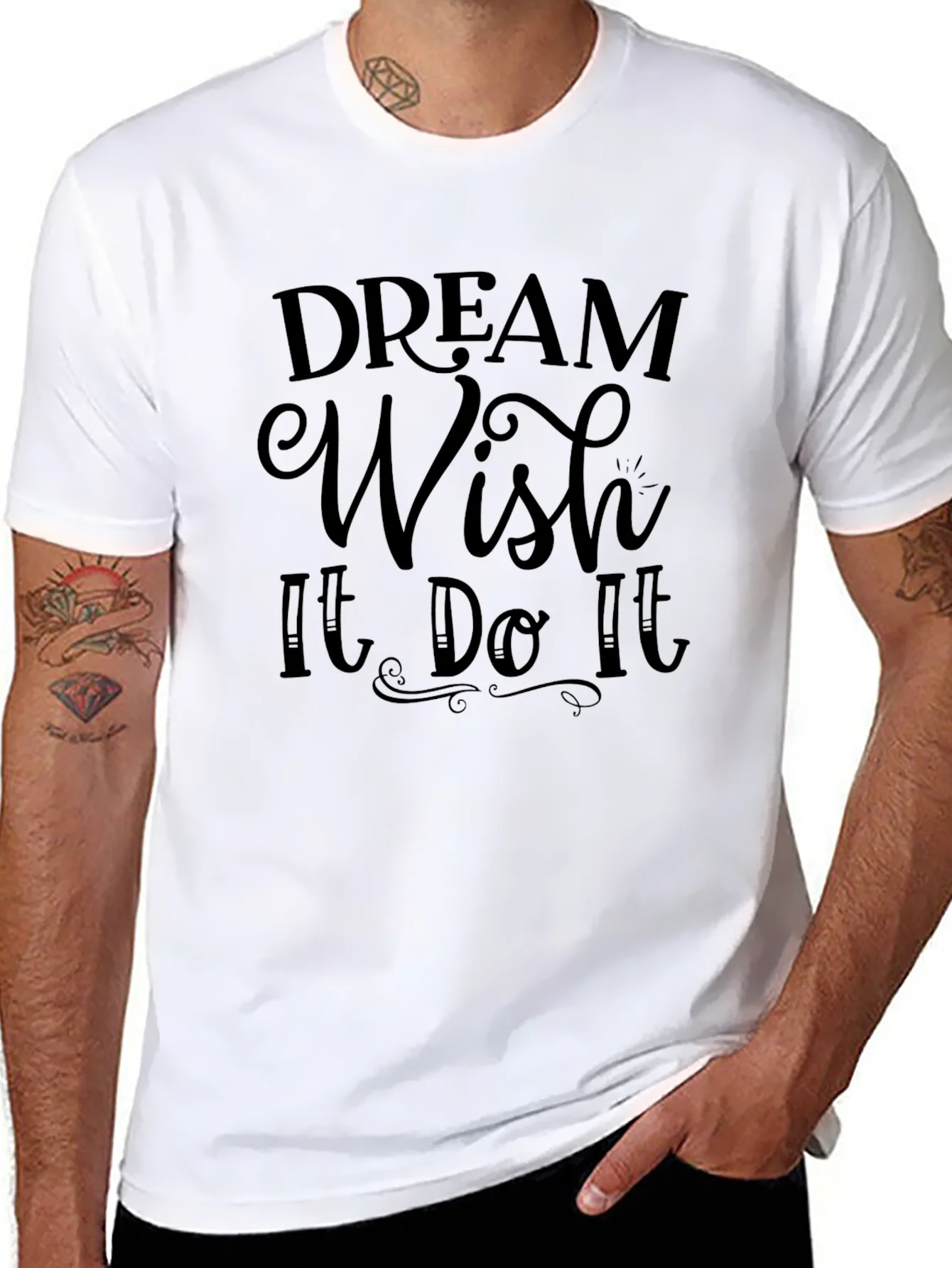 Dream Wish It Do It Black T-Shirt