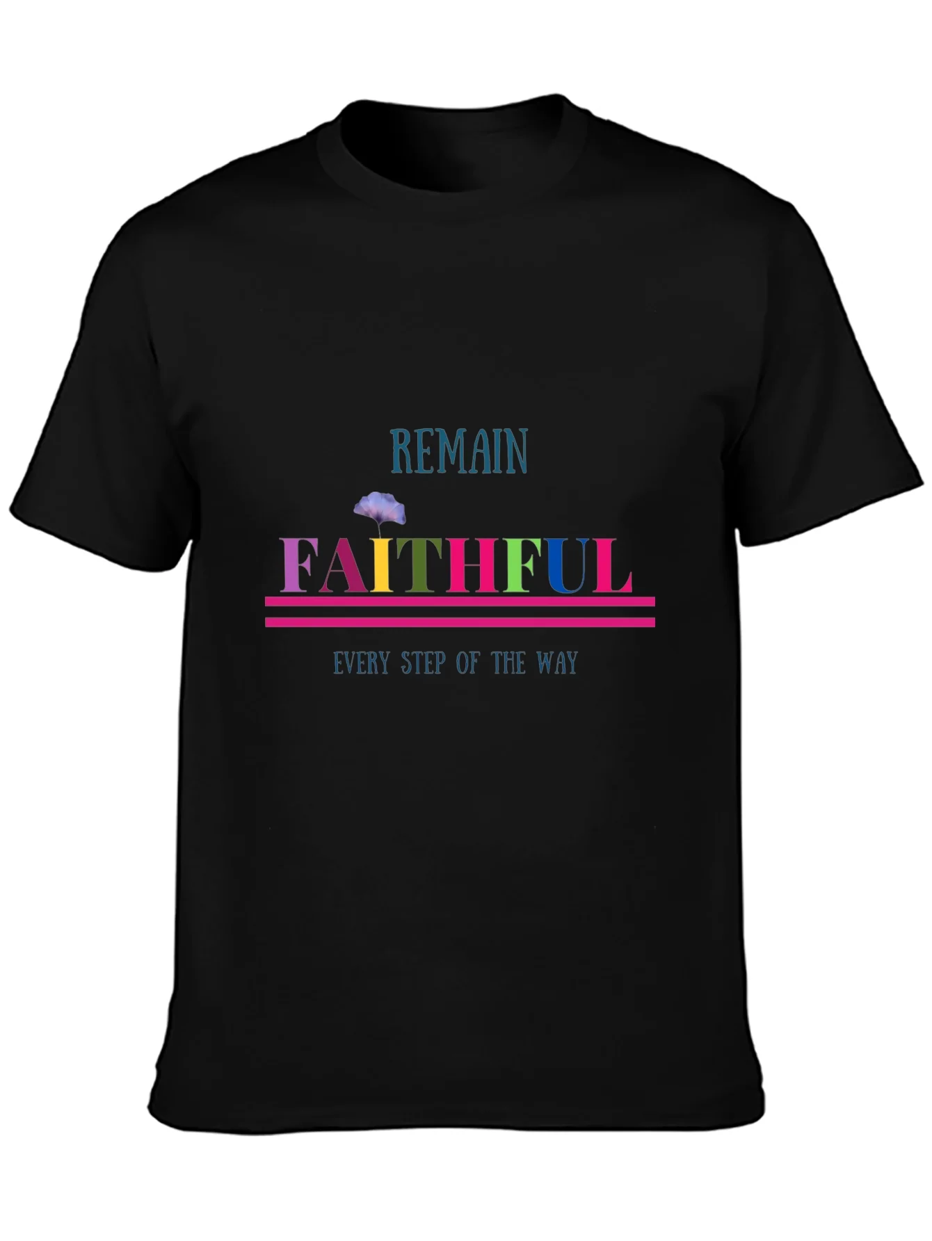 Remain Faithful Graphic Tee - Christian Apparel