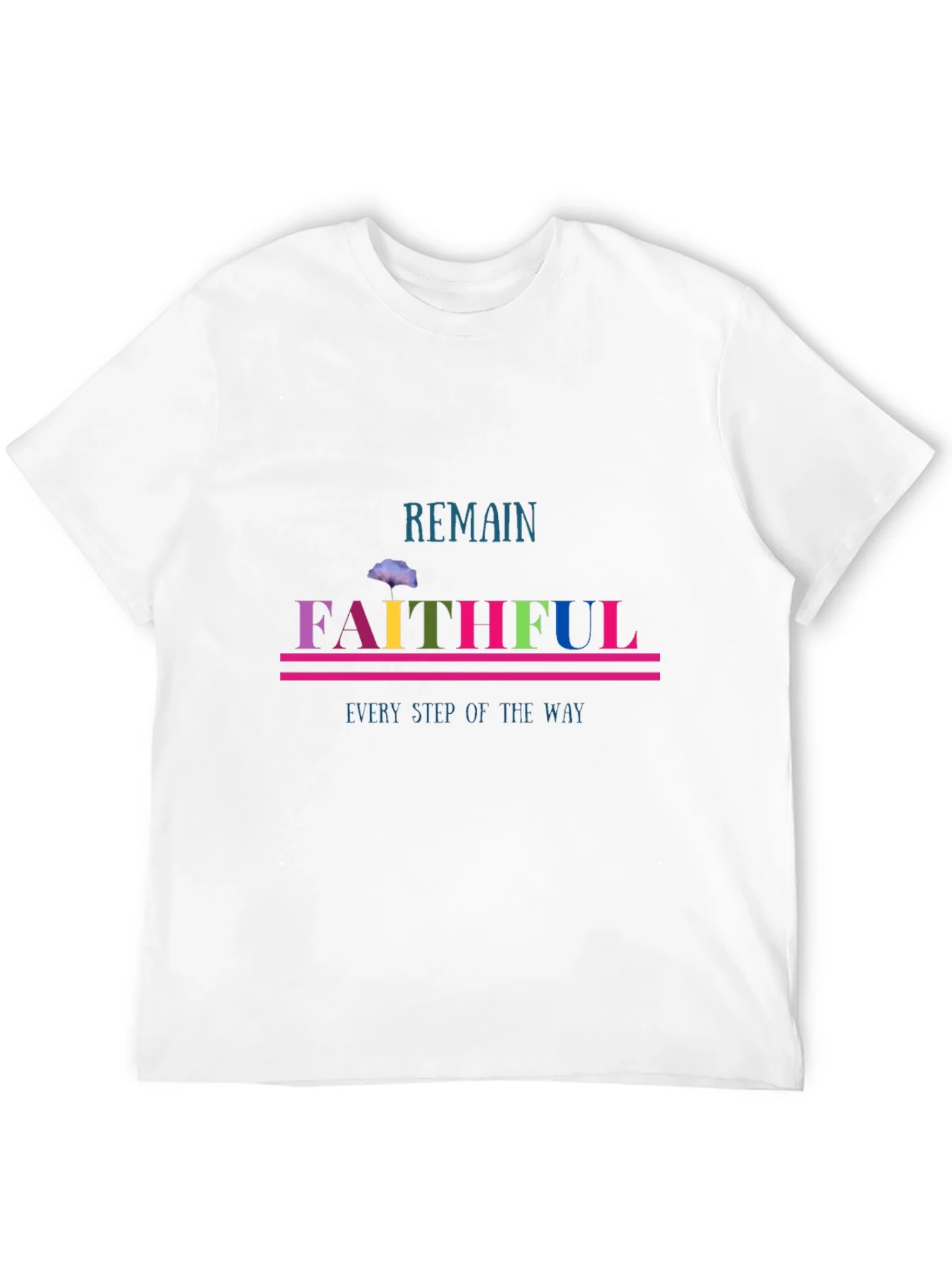 Remain Faithful Graphic Tee - Christian Apparel