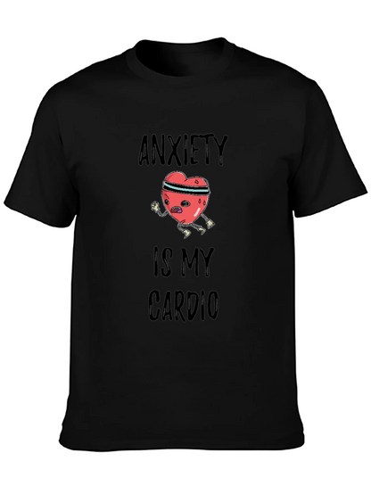 Anxiety is My Cardio Graphic Tee