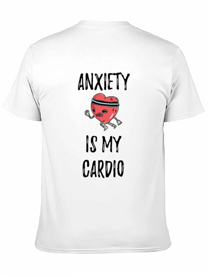 Anxiety is My Cardio Graphic Tee