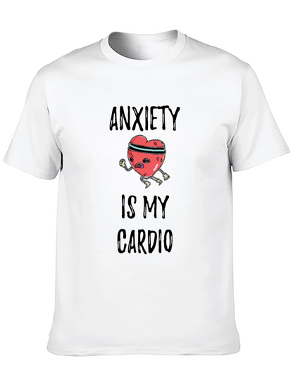 Anxiety is My Cardio Graphic Tee