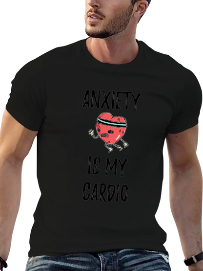 Anxiety is My Cardio Graphic Tee