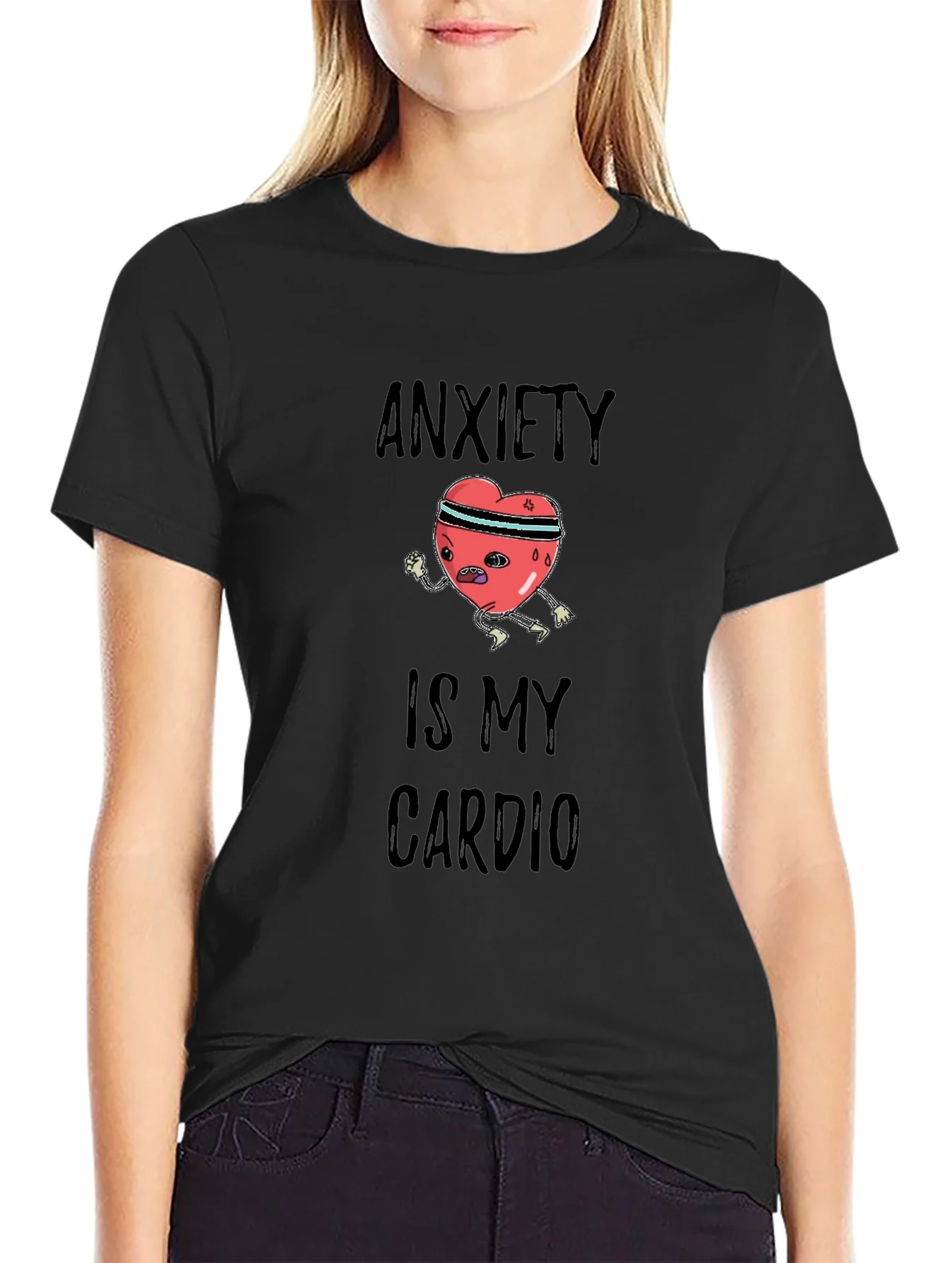 Anxiety is My Cardio Graphic Tee
