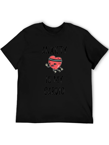 Anxiety is My Cardio Graphic Tee