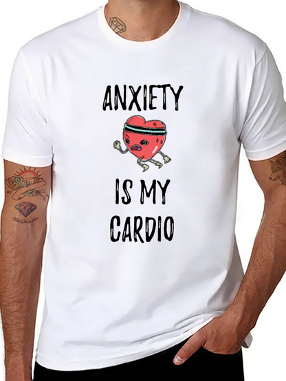 Anxiety is My Cardio Graphic Tee