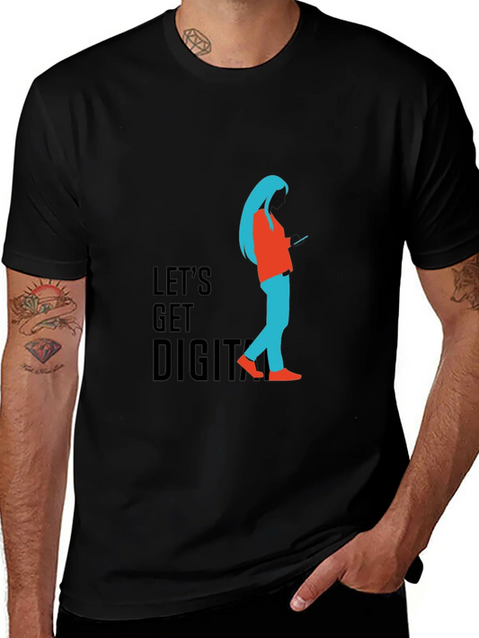 Lets Get Digital T-Shirt