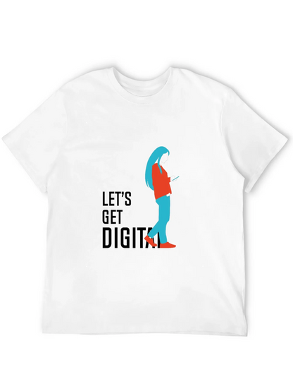 Lets Get Digital T-Shirt