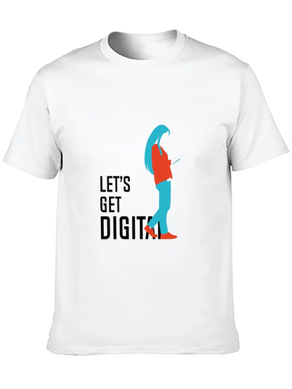 Lets Get Digital T-Shirt
